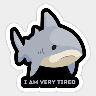 Very Tired Sticker